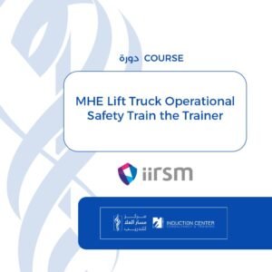 MHE Lift Truck Operational Safety Train the Trainer